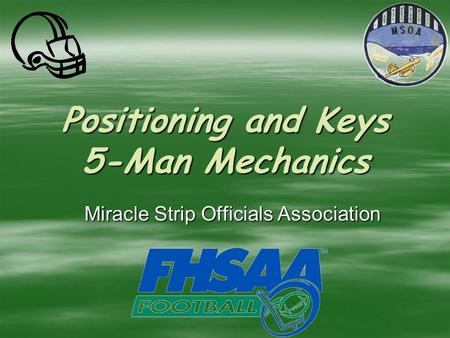 Positioning and Keys 5-Man Mechanics