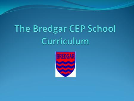 From September 1 st 2014, the Government stipulated that schools devise their own school curriculum which encompasses the requirements of the Government.