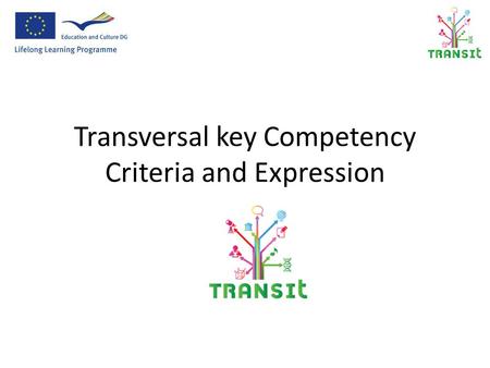 Transversal key Competency Criteria and Expression