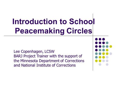 Introduction to School Peacemaking Circles