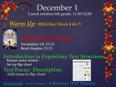 Lunch rotation 6th grade: 11:30-12:00