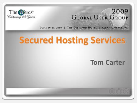 Secured Hosting Services Tom Carter. What is Application Hosting… Increasingly popular practice of outsourcing software applications to 3 rd party providers.