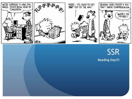 SSR Reading Day!!!. Learning Targets for today: SSR – Silently, sustain reading Irony – analyze types of irony in The Diary of Anne Frank.