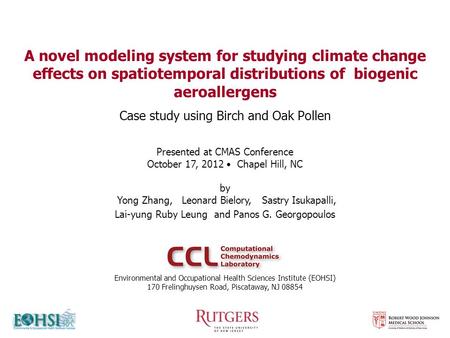 Environmental and Occupational Health Sciences Institute (EOHSI) 170 Frelinghuysen Road, Piscataway, NJ 08854 Presented at CMAS Conference October 17,