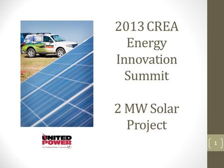 2013 CREA Energy Innovation Summit 2 MW Solar Project 1.