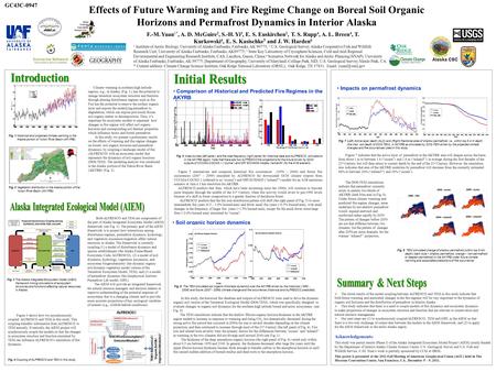 Effects of Future Warming and Fire Regime Change on Boreal Soil Organic Horizons and Permafrost Dynamics in Interior Alaska Comparison of Historical and.