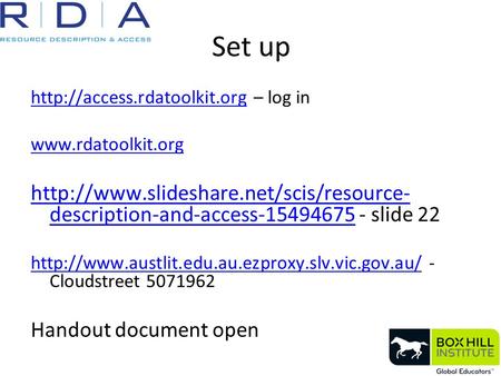 Set up  – log in   description-and-access-15494675http://www.slideshare.net/scis/resource-