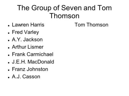 The Group of Seven and Tom Thomson