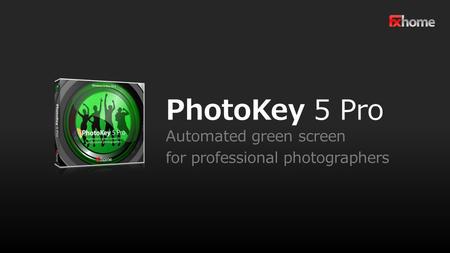 PhotoKey 5 Pro Automated green screen for professional photographers.