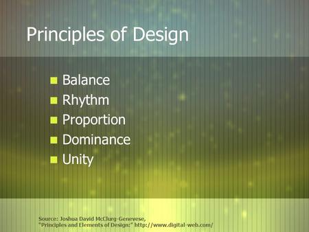 Balance Rhythm Proportion Dominance Unity