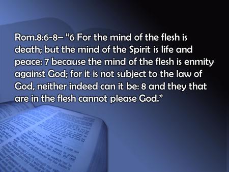 The Parable of the Sower illustrates it Matt.13:4,19 Some don’t want to hear and understand Matt.13:14,15 Prov.28:14– “14 …he that hardeneth his heart.