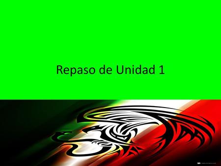 Repaso de Unidad 1. What is this letter called in Spanish? Bb be.