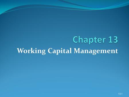 Working Capital Management