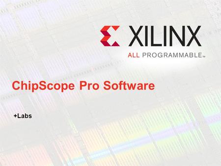 ChipScope Pro Software