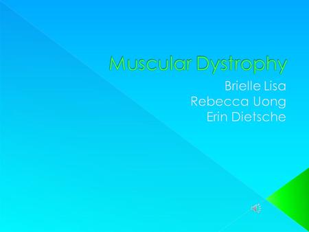  Muscular Dystrophy (MD) is a group of inherited muscle diseases, in which muscle fibers are unusually susceptible to damage. Muscles, primarily voluntary.