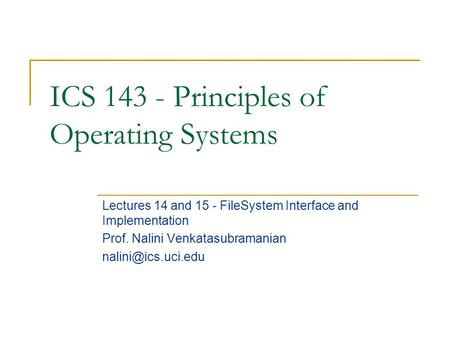 ICS Principles of Operating Systems