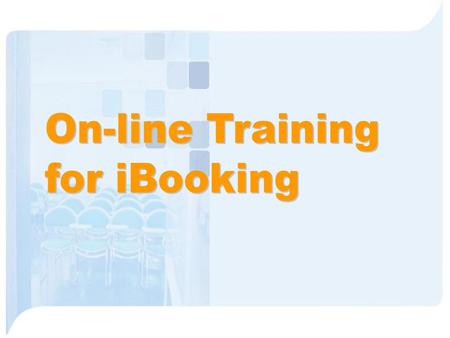 Check Available – For a specific day iBooking – Menu.