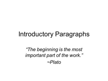 Introductory Paragraphs