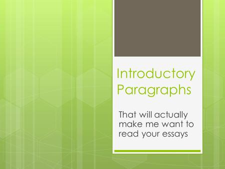 Introductory Paragraphs