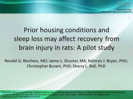 This article and any supplementary material should be cited as follows: Riechers RG, Shuster JL, Bryan KJ, Burant C, Ball SL. Prior housing conditions.