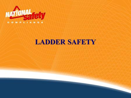 LADDER SAFETY.