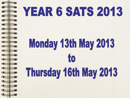 Level 2 2a 2b 2c. Level 2 2a 2b 2c The SATs tests allow us to see what our children have learned and retained during their time in Key Stage 2. The SATs.