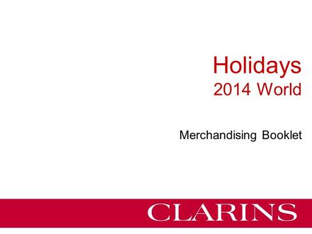 Holidays 2014 World Merchandising Booklet. 2 A&M Dept NOTE On the following slides we give an overview of the animation possibilities (retailers set-up,