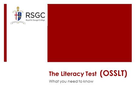 The Literacy Test (OSSLT)