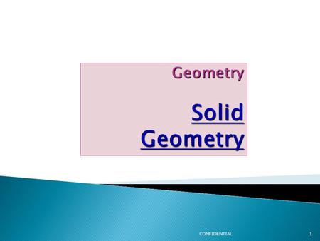 CONFIDENTIAL 1. 2 Determine whether the two polygons are similar. If so, give the similarity ratio. 1) 2) 8 8 2 2 12 4 4 11.9 42.5 40.8 7 24 25 1)Not.