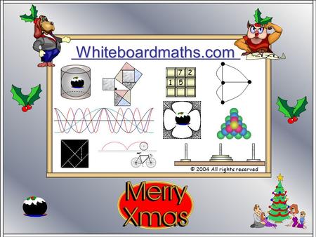 Whiteboardmaths.com © 2004 All rights reserved 5 7 2 1.