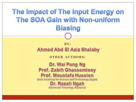 BY: OTHER AUTHORS:. Presentation Outline Introduction  All-optical packet switching  All-optical router  Mach-Zehnder Interformeter(MZI) SOA structure.