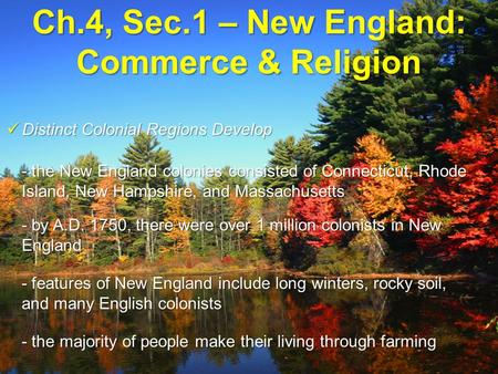 Ch.4, Sec.1 – New England: Commerce & Religion