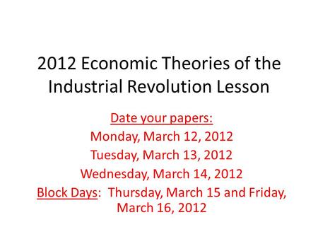 2012 Economic Theories of the Industrial Revolution Lesson