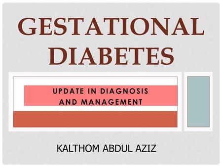 Update in Diagnosis and Management