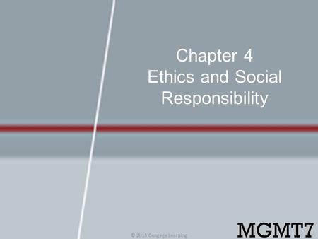 Chapter 4 Ethics and Social Responsibility