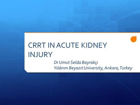 CRRT IN ACUTE KIDNEY INJURY