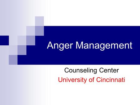 Anger Management Counseling Center University of Cincinnati.