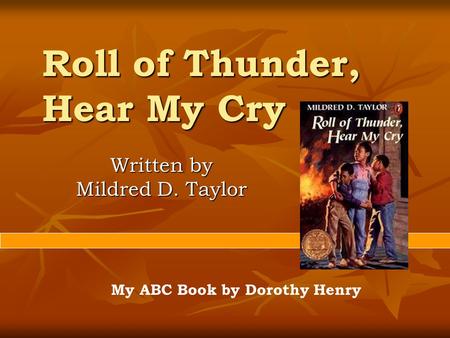 Roll of Thunder, Hear My Cry