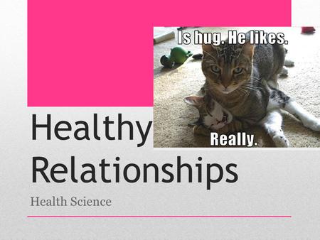 Healthy Relationships