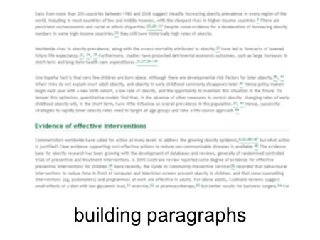 Building paragraphs. A Life of Adventure mary seacole was born in 1805 in kingston jamaica her mother practised as a ‘doctress’ using medical knowledge.