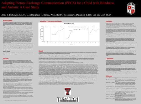 Methods This study was originally conceived as a multiple-baseline across settings. Due to extenuating circumstances, child data was not able to be gathered.