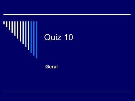 Quiz 10 Geral. Caso 1  This old lady had been obstipated for many many years, and a colonoscopy was made to exclude organic disorders. She had some diverticulas.