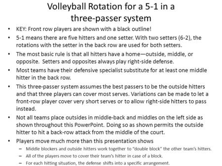 Volleyball Rotation for a 5-1 in a three-passer system