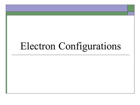 Electron Configurations