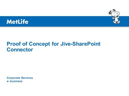 Corporate Services e- business Proof of Concept for Jive-SharePoint Connector.