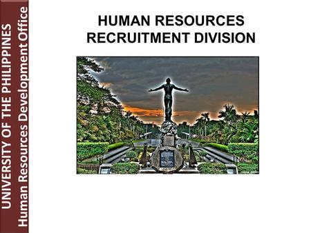 HUMAN RESOURCES RECRUITMENT DIVISION