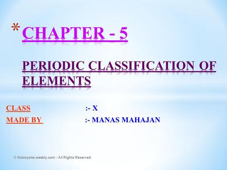 CHAPTER - 5 PERIODIC CLASSIFICATION OF ELEMENTS