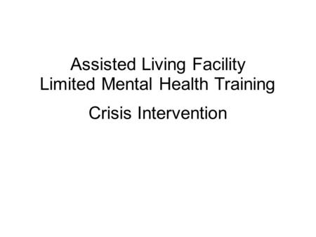 Assisted Living Facility Limited Mental Health Training