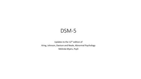 Chapter 7: Obsessive-Compulsive- Related and Trauma-Related Disorders Criteria for Obsessive-Compulsive Disorder clarified Hoarding Disorder added to.