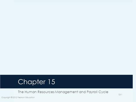 The Human Resources Management and Payroll Cycle